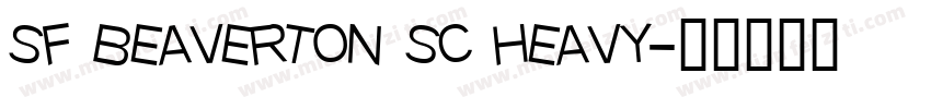sf beaverton sc heavy字体转换